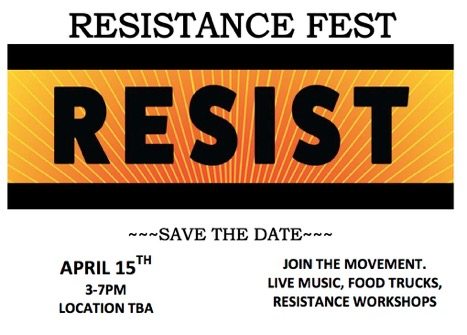 Resist Fest 2017: An Open Invitation to Join the Resistance